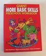 Giant More Basic Skills Preschool Workbook
