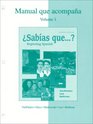 Workbook/Lab Manual Volume 1 to accompany Sabias que