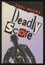 Deadly Score