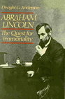 Abraham Lincoln Quest for Immortality