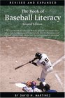 The Book of Baseball Literacy Second Edition