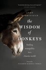 The Wisdom of Donkeys Finding Tranquility in a Chaotic World