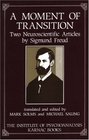 A Moment of Transition Two Neuroscientific Articles by Sigmund Freud