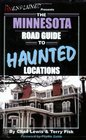 The Minnesota Road Guide to Haunted Locations