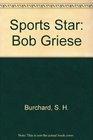Sports Star Bob Griese