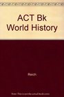ACT Bk World History