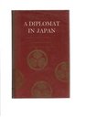 Diplomat in Japan Inner History of the Japanese Reformation