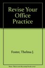 Revise your office practice
