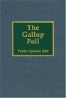 The Gallup Poll Public Opinion 2002  Public Opinion 2002