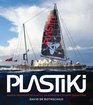 Plastiki An Adventure to Save Our Oceans