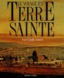 Le voyage en Terre sainte