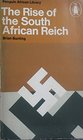 The rise of the South African Reich