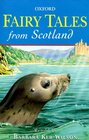 Fairy Tales from Scotland (Oxford Story Collections)