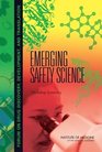 Emerging Safety Science Workshop Summary