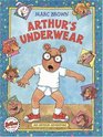 Arthur\'s Underwear : An Arthur Adventure (Arthur Adventure Series)
