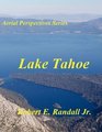 Aerial Perspectives Lake Tahoe