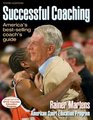 Successful Coaching America's Best Selling Coach's Guide