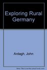 Exploring Rural Germany