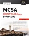 MCSA Windows Server 2012 R2 Configuring Advanced Services Study Guide Exam 70412
