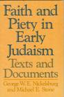 Faith and Piety in Early Judaism Texts and Documents