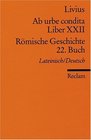 Ab urbe condita Liber XXII / Rmische Geschichte 22 Buch Der Zweite Punische Krieg 2
