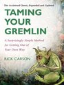 Taming Your Gremlin A Surprisingly Simple Method for Getting Out of Your Own Way