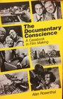 The Documentary Conscience A Casebook in Film Making