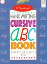 D'Nealian Handwriting Cursive ABC Book Handwriting Practice Book