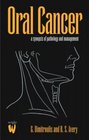 Oral Cancer A Synopsis of Pathology and Management