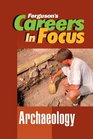 Careers in Focus Archeology