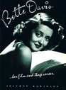 Bette Davis Her Film and Stage Career
