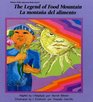 Legend of Food Mountain: LA Montana Del Alimento
