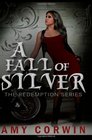 A Fall of Silver