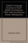 English Language Sources on Dutch Modern Architecture 19001940
