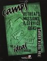 Camps Retreats Missions  Service Ideas for Youth Groups