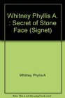 The Secret of Stone Face