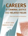 Careers in Criminal Justice and Related Fields From Internship to Promotion