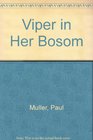 Viper in Her Bosom