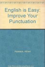 English is Easy Improve Your Punctuation
