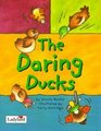 Daring Ducks