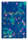 Manhattan on the Rocks