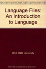 Language Files An Introduction to Language