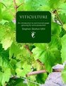 Viticulture An Introduction to Commercial Grape Growing for Wine Production