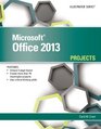 Microsoft Office 2013 Illustrated Projects