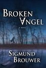 Broken Angel (Caitlyn Brown, Bk 1)