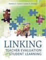 Linking Teacher Evaluation And Student Learning