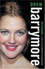Drew Barrymore The Biography