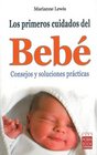 Los primeros cuidados del bebe Consejos y soluciones practicas