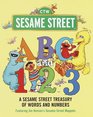 ABC and 123 A Sesame Street Treasury of Words and Numbers