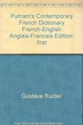 Putnam's Contemporary French Dictionary FrenchEnglish AnglaisFrancais
